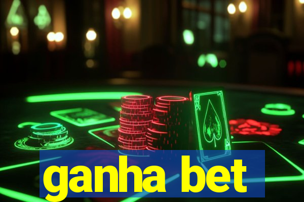 ganha bet